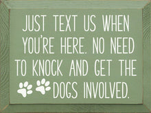 Load image into Gallery viewer, SAWDUST CITY - Just text us when you're here. No need to knock...
